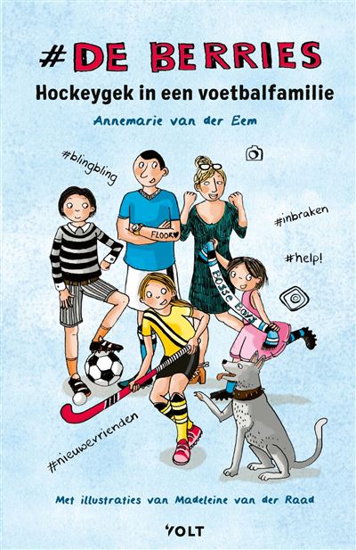 De Berries Tome 1 De Berries Hockeygek In Een Voetbalfamilie De Berries Tome 1 De Berries Hockeygek In Een Voetbalfamilie