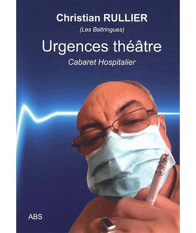 Urgences théâre - Cabaret hospitalier