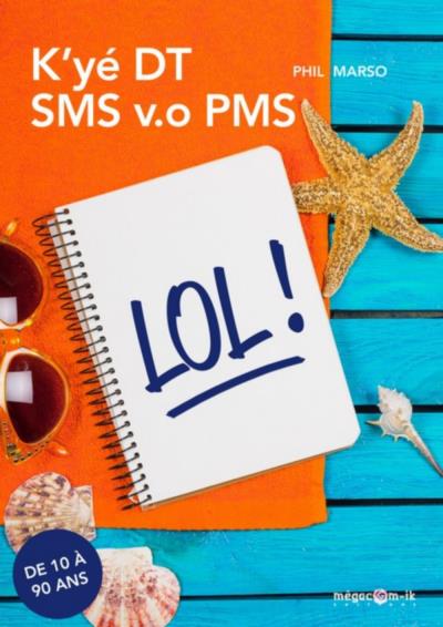 K’yé DT SMS v.o PMS