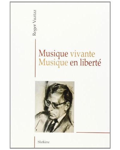 Musique vivante musique en liberte - R. Vuataz - broché