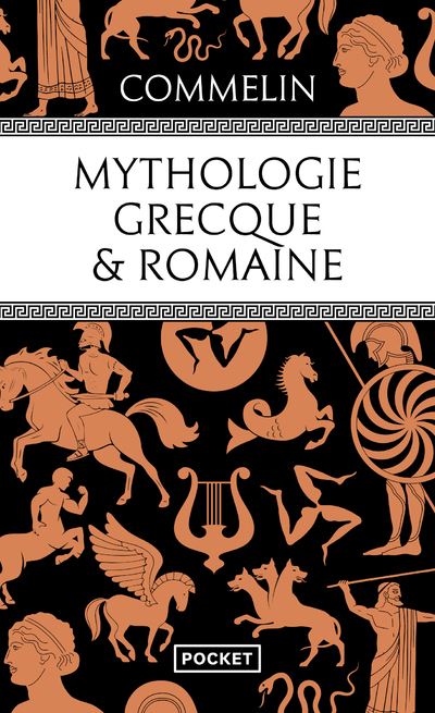 Mythologie grecque & romaine - Poche - PIERRE COMMELIN - Achat Livre | fnac