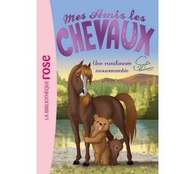 Mes amis les chevaux 05 - Une randonnée mouvementée