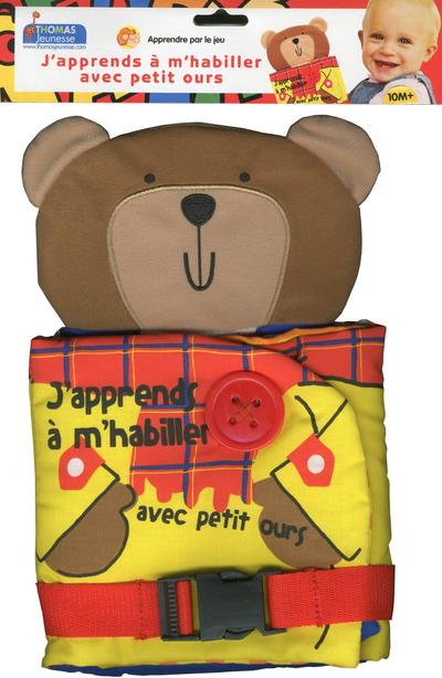 J'apprend à m'habiller avec petit ours