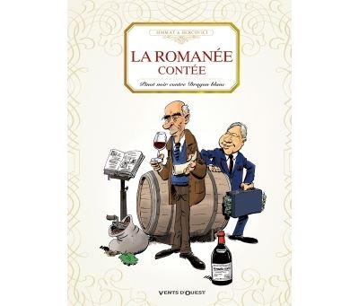 La romanée contée