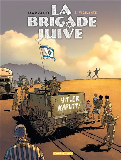 La Brigade Juive - Tome 01