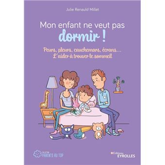 Mon enfant ne veut pas dormir !