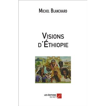 Visions d'Ethiopie
