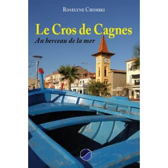 Le Cros-de-Cagnes au berceau de la mer