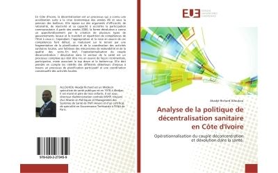 Analyse de la politique de decentralisation sanitaire en cot