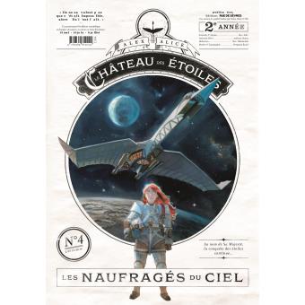 Le Château Des Etoiles - Le Château Des Etoiles, Les naufragés du ciel T4 - 1