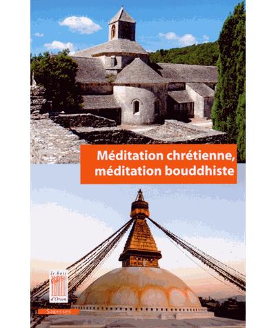 Méditation chrétienne, méditation bouddhiste