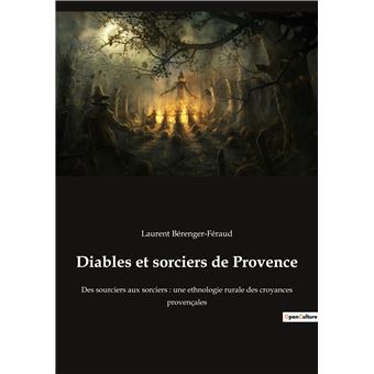 Diables et sorciers de Provence