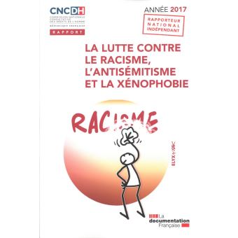 La lutte contre le racisme, l'antisémitisme et la xénophobienee 2017