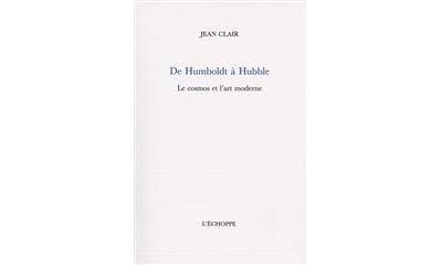 De Humboldt à Hubble, le cosmos et l'art moderne
