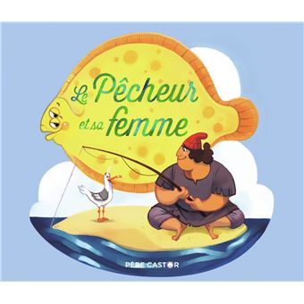 Le Pêcheur et sa femme