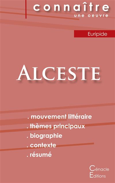 Fiche de lecture alceste de euripide analyse litteraire de r