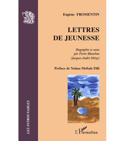 Lettres de jeunesse - Eugène Fromentin - broché