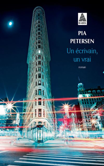 Un écrivain, un vrai - Pia Petersen - Poche
