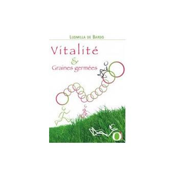 Vitalité et graines germées