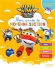 Super Wings - Mon année de Moyenne Section (4-5 ans)