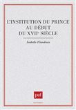 L'Institution du prince au début du xviie siècle