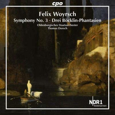 Felix Woyrsch : Symphonie numéro 3