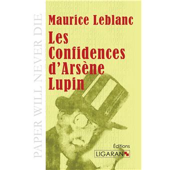Les Confidences d'Arsène Lupin