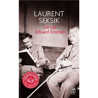 Laurent SEKSIK (France) Le-cas-Eduard-Einstein