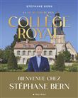 La Vie retrouvée d'un collège royal