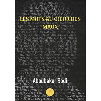 Les mots au coeur des maux