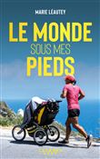 Le Monde sous mes pieds