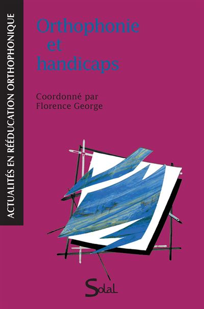 Othophonie et handicaps -  Collectif - broché