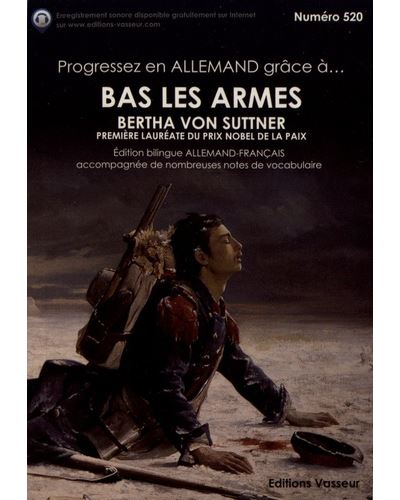 Bas les armes ! - broché - Bertha Von Suttner, Gaston Moch, Marie-Antoinette Marteil - Achat Livre | fnac