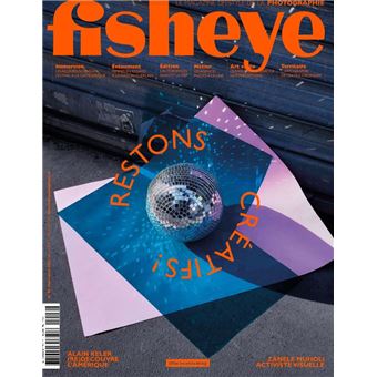Fisheye N°46 - Restons créatifs ! - mars/avril 2021