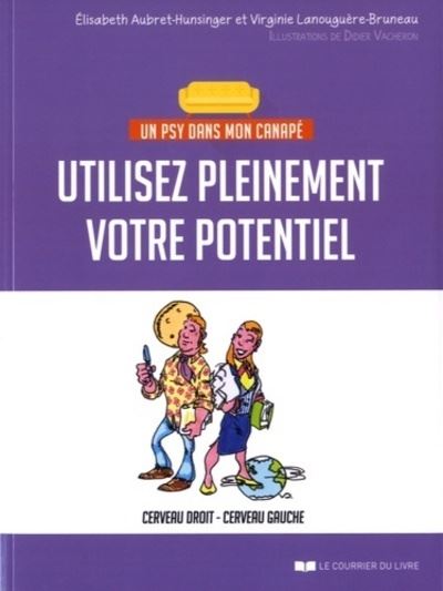Utiliser pleinement votre potentiel