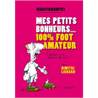 Mes petits bonheurs 100% foot amateur