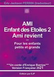 Ami enfant des étoiles 2 - Ami revient