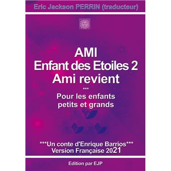 Ami enfant des étoiles 2 - Ami revient