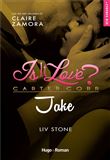 Is it love ? Jake