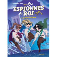 Les Espionnes Du Roi,1:Le Pacte Du Louvre
