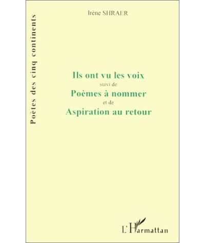 Ils ont vu les voix poemes a nommer aspiration au retour