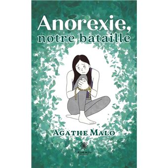 Anorexie, notre bataille