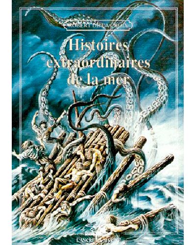 Histoires extraordinaires de la mer
