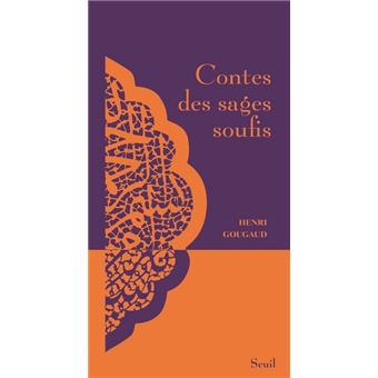 Contes Des Sages Soufis - 