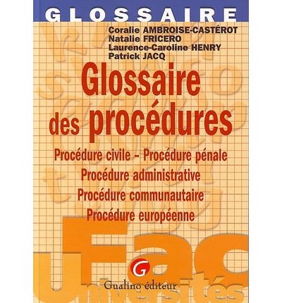 Glossaire de procédure civile administratives