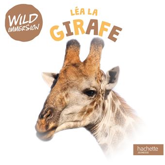 Wild immersion-Léa la girafe
