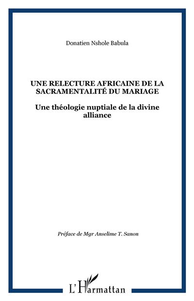 Une relecture africaine de la sacramentalité du mariage