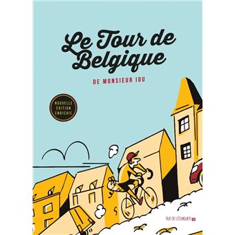 Le Tour de Belgique de Monsieur lou