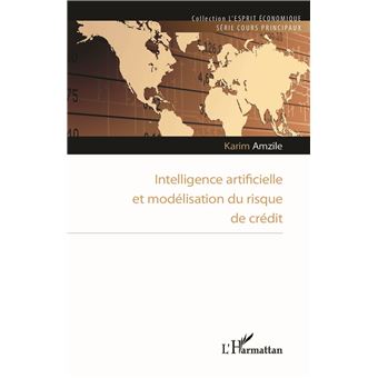Intelligence artificielle et modélisation du risque de crédit