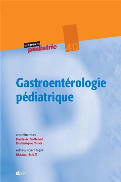 Gastroénterologie pédiatrique